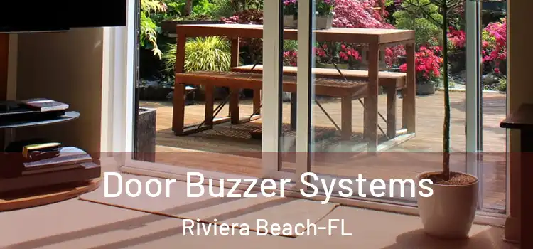 Door Buzzer Systems Riviera Beach-FL