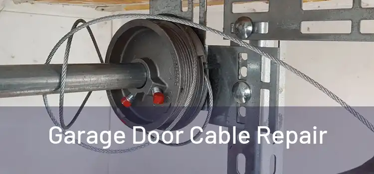 Garage Door Cable Repair